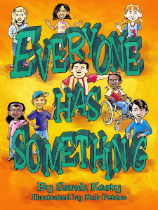 Cover of Sarah Kesty's book "Everyone Has Something" (credit: courtesy of Sarah Kesty)